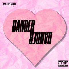 Danger