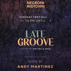 LateGroove -  Live @Negroni Midtown Miami