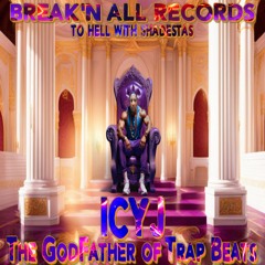 To Hell With Shadestas! .ft ICY J