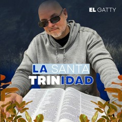 El Gatty - La Santa Trinidad