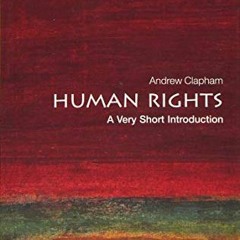 [Read] KINDLE 💌 Human Rights: A Very Short Introduction (Very Short Introductions) b