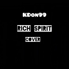 Rich Spirit Cover by Kdon99
