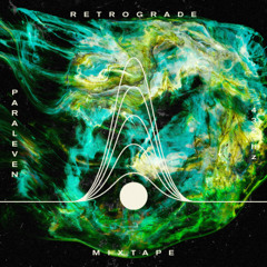 Retrograde Mixtape XVII