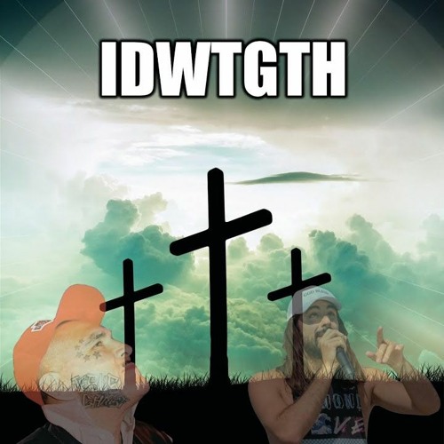 IDWTGTH (I Don't Want To Go To Hell) - An0maly Ft. Mike Servin