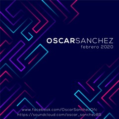 Oscar Sanchez @ febrero 2020