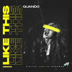 Quando - Like This [Out Now]