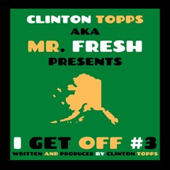 I Get Off #3