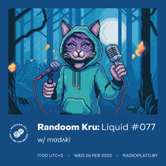 Liquid #077 w/ mʊdʌki (Guestmix)