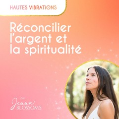 Réconcilier l’argent et la spiritualité