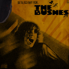 THE BUSHES