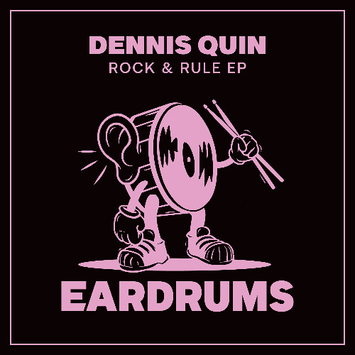 PremEar: Dennis Quin - Rock & Rule [ED002]
