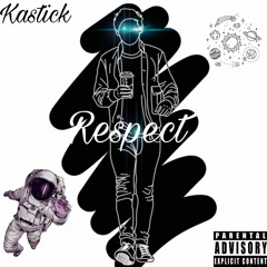 Kastick - Respect.mp3