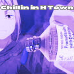Chillin in H Town (Bass Mix)