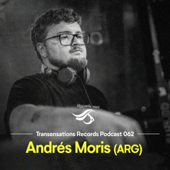 TRANSENSATIONS PODCAST #62 || ANDRÉS MORIS