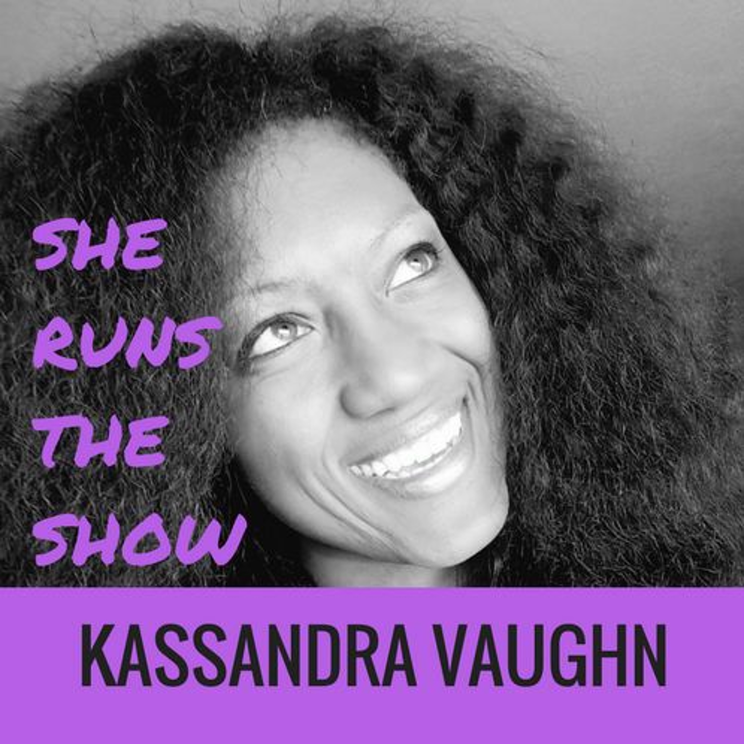 She Runs The Show Podcast