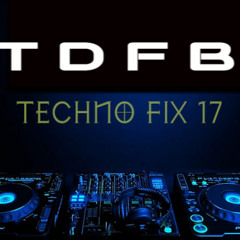 TDFB's Techno Fix Live Mix volume 17 FFast hardtechno TRACKLIST in description