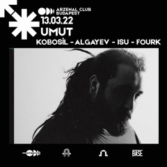 Umut Live Mix -Refactore X Katlan w/Kobosil at Arzenal Budapest