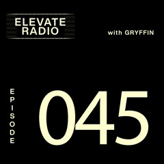 ELEVATE RADIO 045