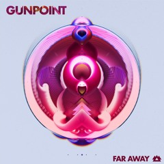 Ravenscoon - Far Away [Gunpoint Remix]