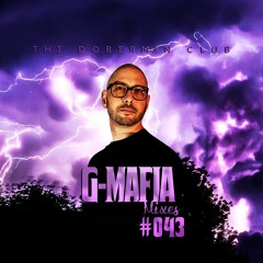 G-Mafia Mixes #043 - The Doberman Club
