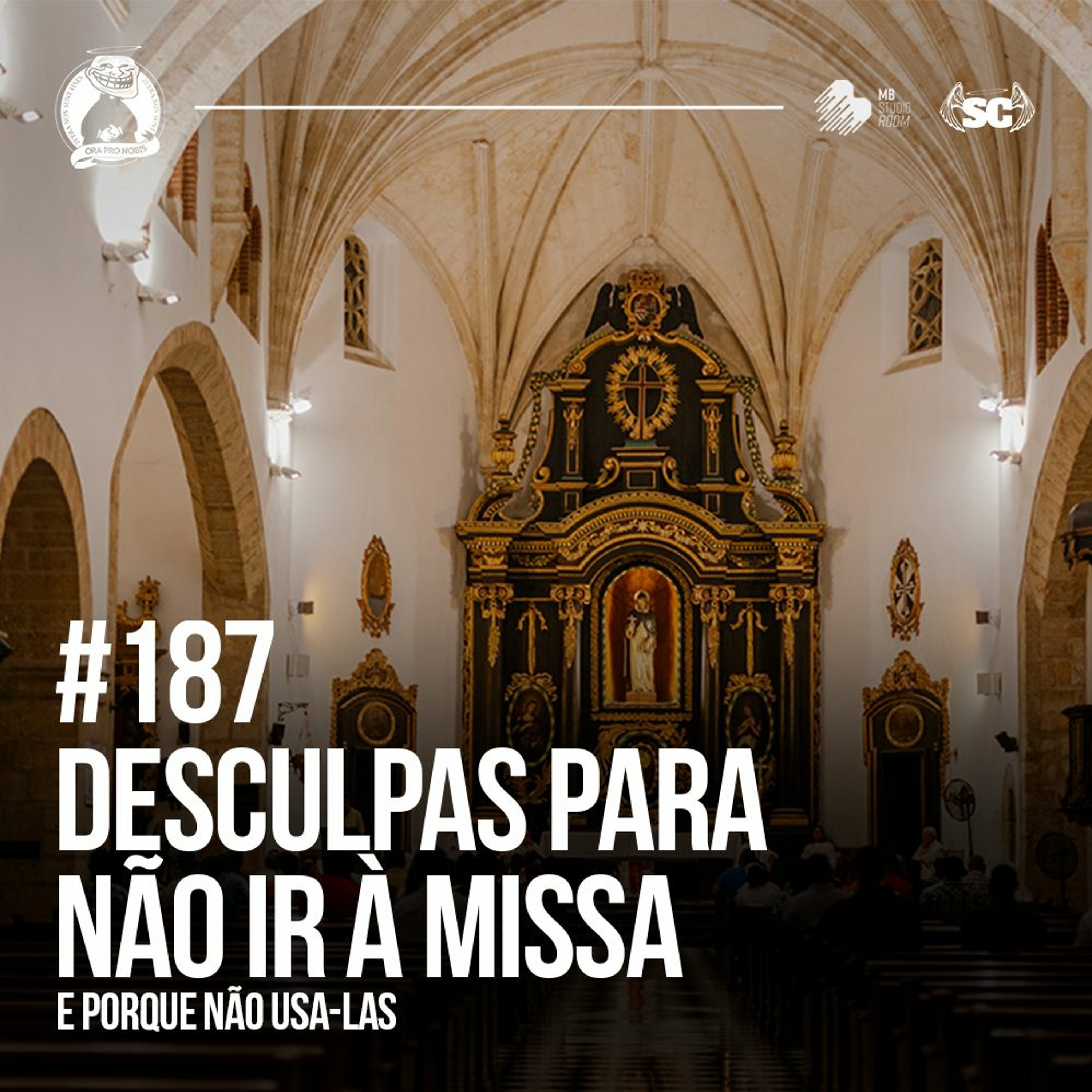 Santa Zuera #187 - Desculpas para não ir à Missa (e porque não usa - las) episode artwork