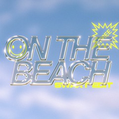 ON THE BEACH (SWART EDIT)