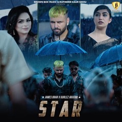 Star James Brar, Gurlez Akhtar