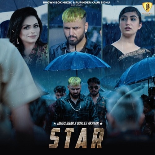 Star James Brar, Gurlez Akhtar