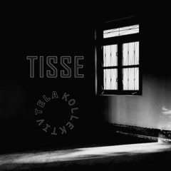 TELA Kollektiv | INVITES: TISSE