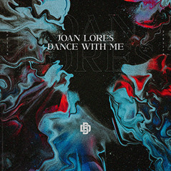 Joan Lores - Dance With Me