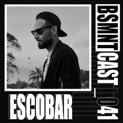 BSMNTCAST_041 - ESCOBAR