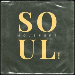 Soul Movement Vol. 3 (Side A)