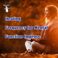 Healing Frequency for Improving Mental Function - Spooky2 Rife Frequency Healing