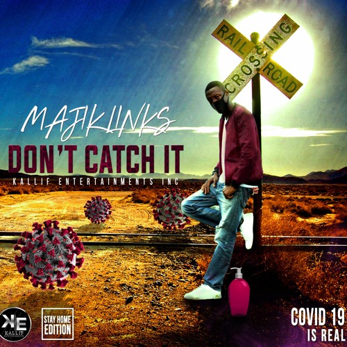 Majik Links....Dont Catch It (Prod By Majik Links)