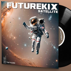 Futurekix - Satellite - (Iain Cross & Dj The Corbz Remix)