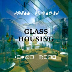 glass housing