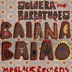 MBR557 - Soldera feat. Barbatuques - Baianá (Original Mix)