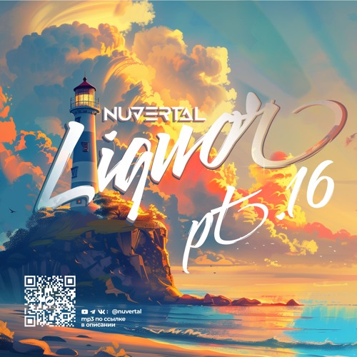 Liquor pt.16 mixed by Nuvertal (192kbps)