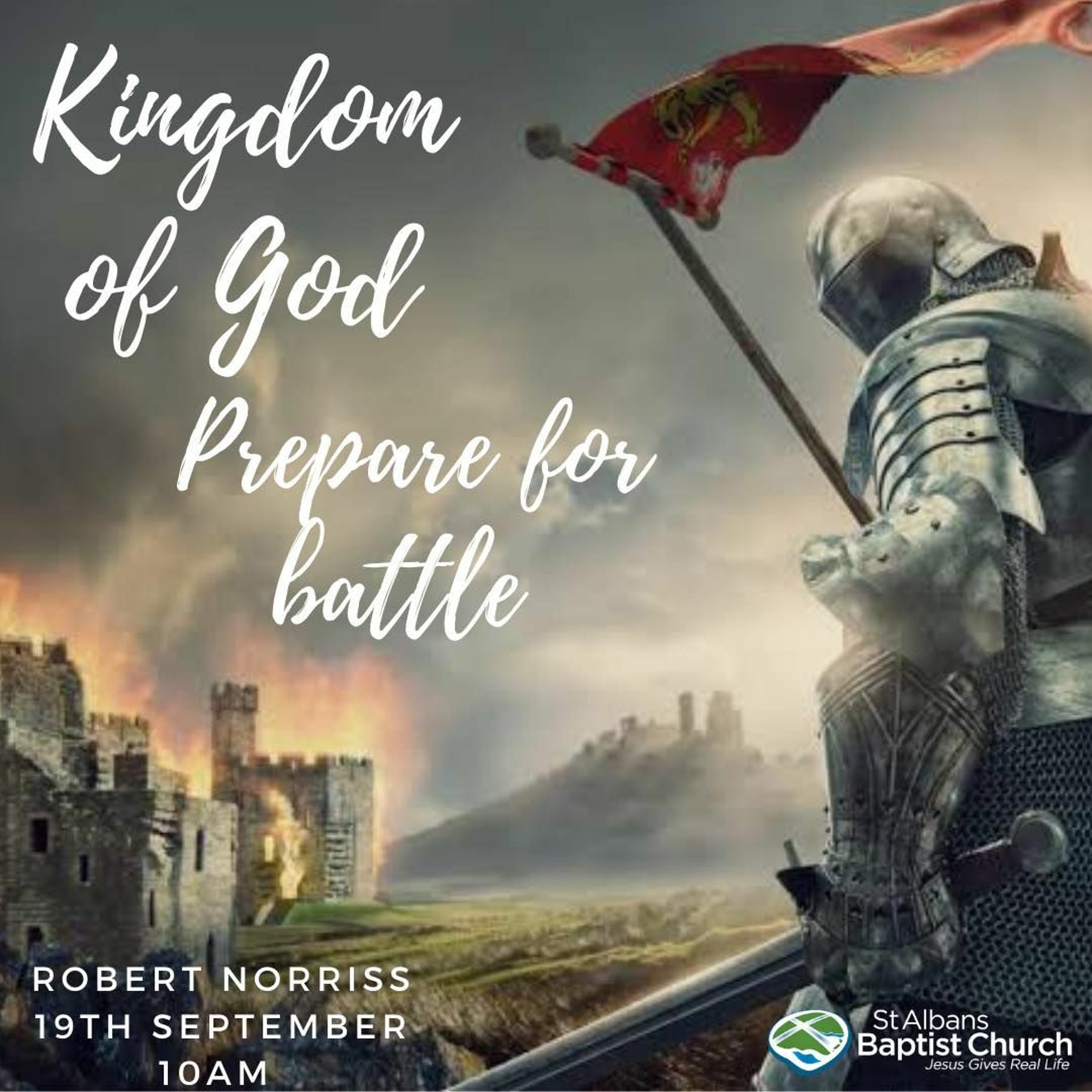 19-09-2022 - Kingdom of God Prepare for Battle - Robert Norriss episode artwork