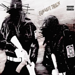 GUNSAFE TRACK (feat.PTK Tre)