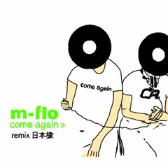 m-flo - come again REMIX(2step)