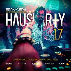 Siavash - HAUSPARTY 17