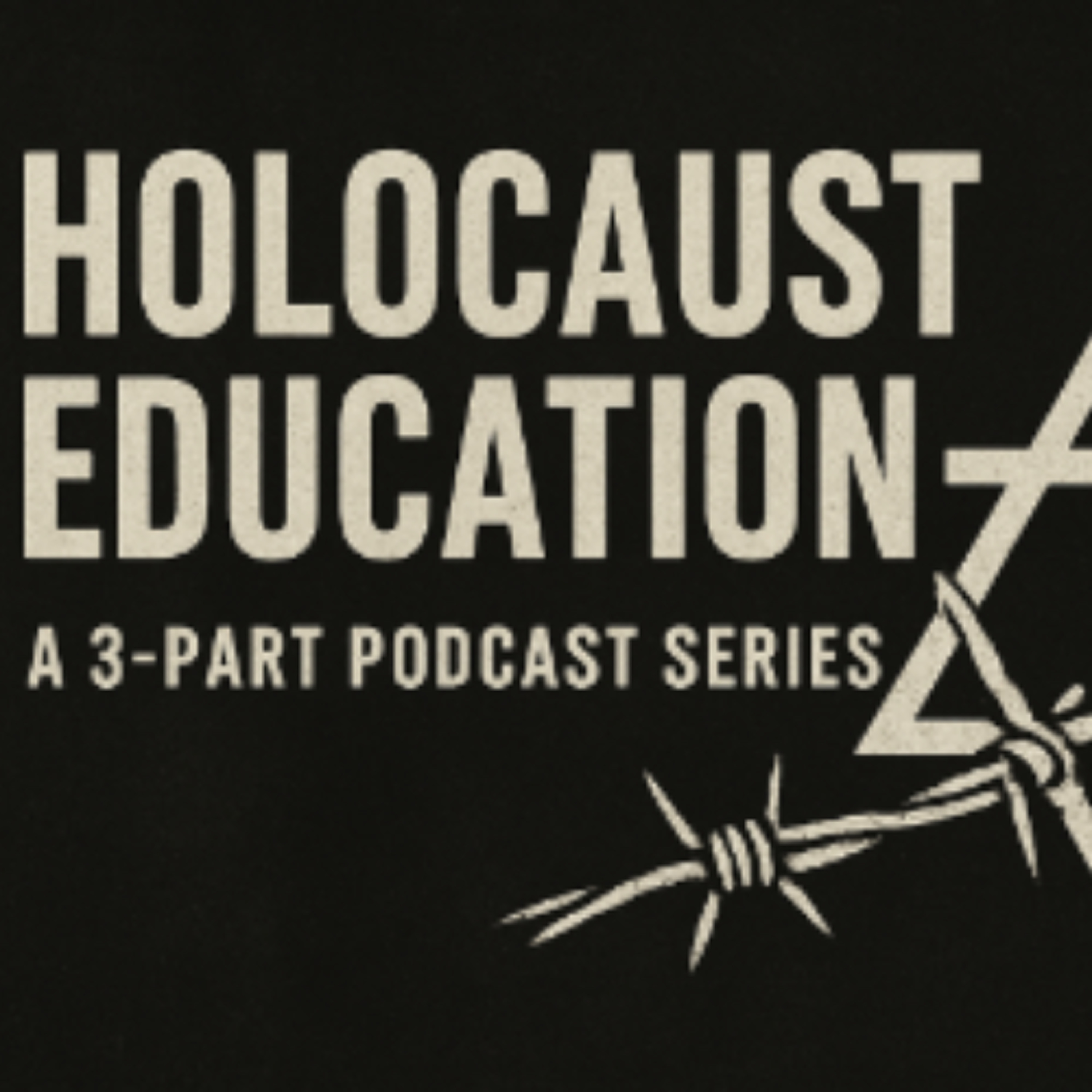 Episode #451: The Machinery of Death- Holocaust Education Series Part 2