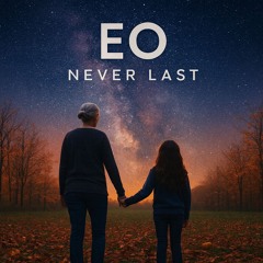 EO - Never Last (Synthwave Cover)