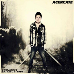 Acércate (feat. Jael & Tony)
