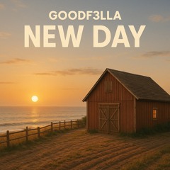 Goodf3lla - New Day.wav