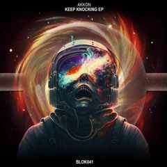 Akkon - Keep Knocking (MarAxe Remix)
