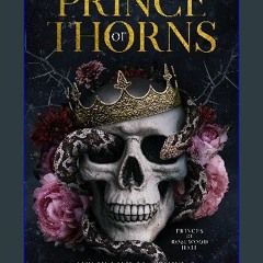 (<E.B.O.O.K.$) 📚 Prince of Thorns: a dark, enemies to lovers, forbidden romance (Princes of Rosewo