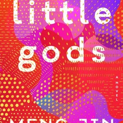 [PDF Download] Little Gods - Meng Jin