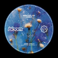 Jose Apolo - Can't Live Without It